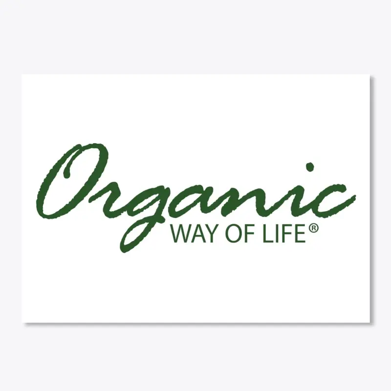 Organic Way of Life Glossy Sticker